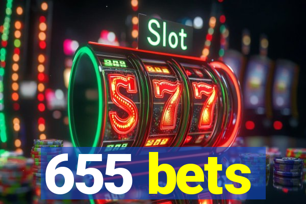 655 bets