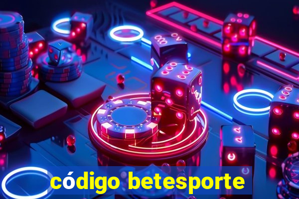 código betesporte