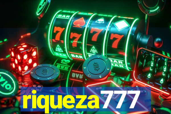 riqueza777