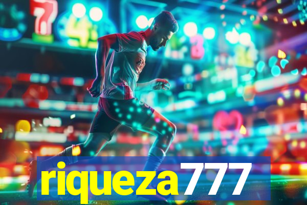 riqueza777