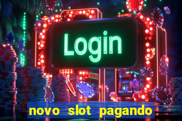 novo slot pagando no cadastro