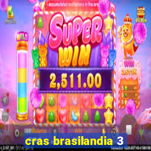 cras brasilandia 3