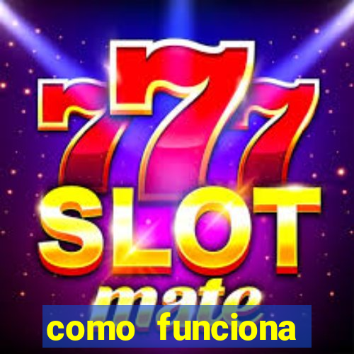 como funciona casino online