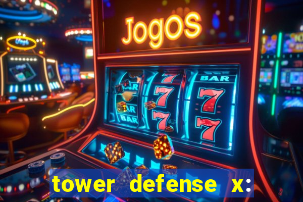 tower defense x: beta codes