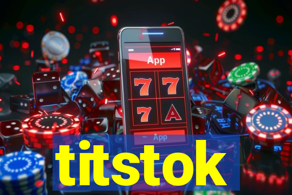 titstok