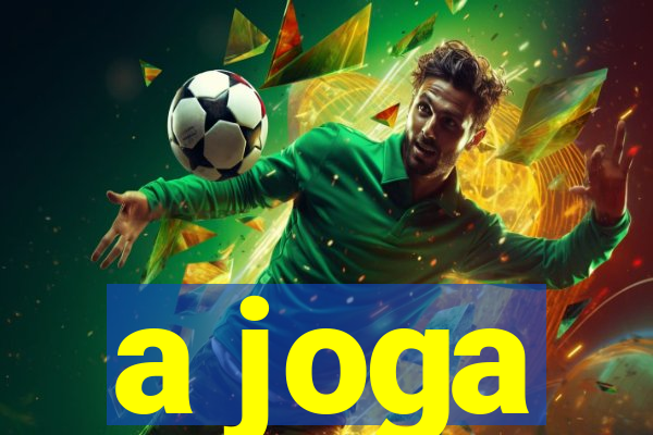 a joga