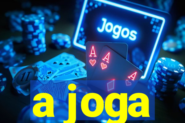 a joga