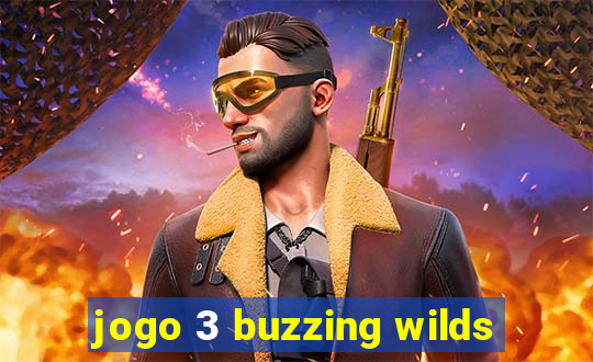 jogo 3 buzzing wilds