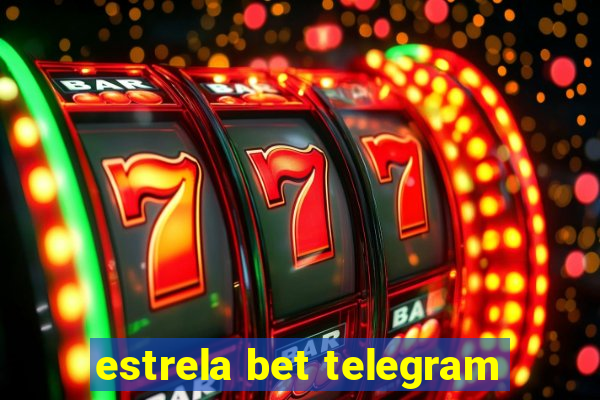 estrela bet telegram