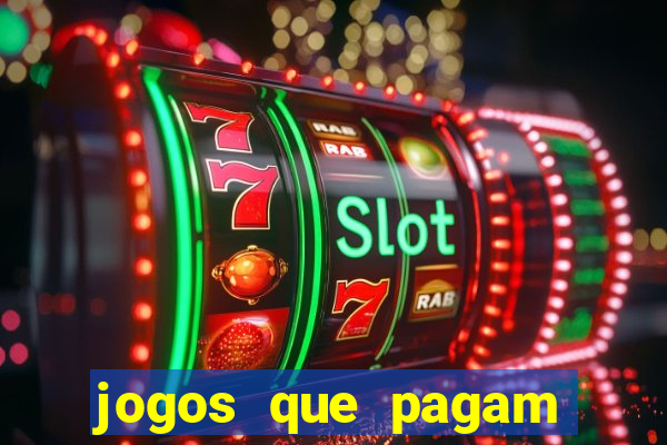 jogos que pagam pra jogar