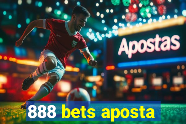 888 bets aposta