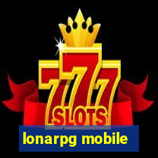 lonarpg mobile