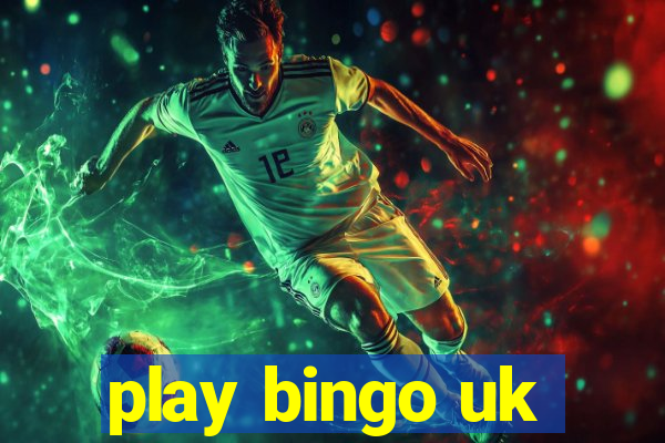 play bingo uk