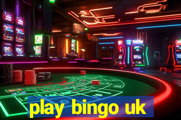 play bingo uk