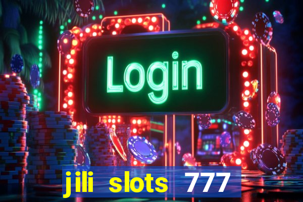 jili slots 777 lucky casino