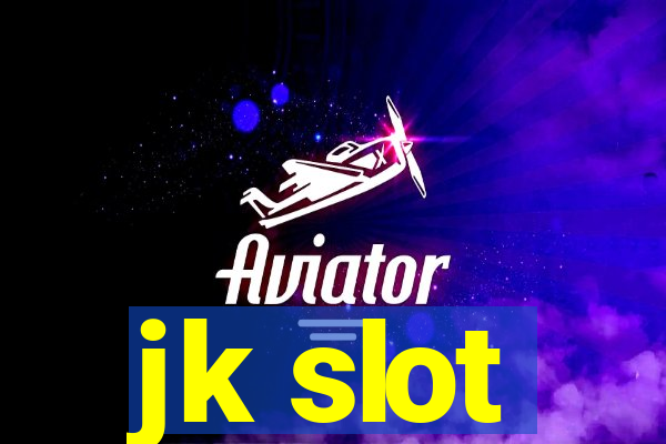 jk slot