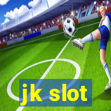 jk slot