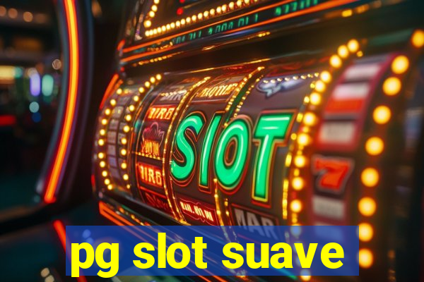 pg slot suave