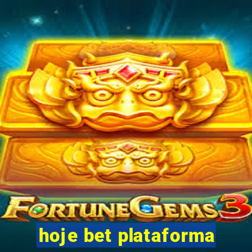 hoje bet plataforma