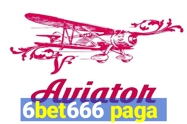 6bet666 paga