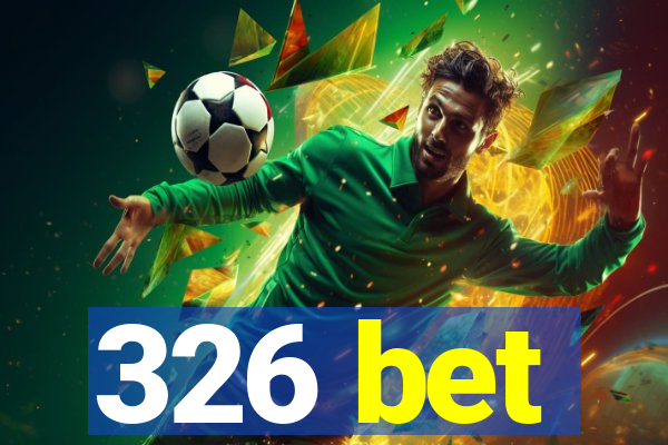 326 bet