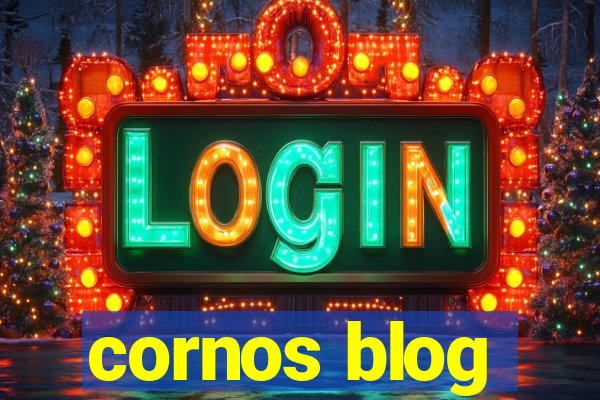 cornos blog