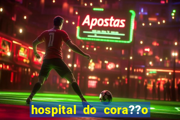 hospital do cora??o em laranjeiras