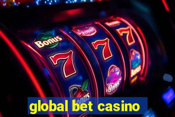 global bet casino