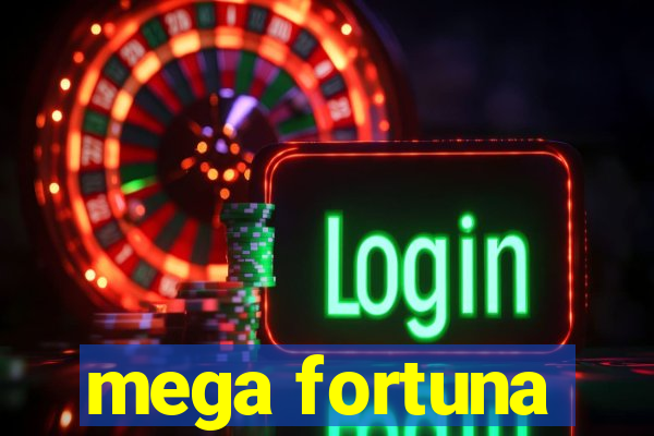 mega fortuna