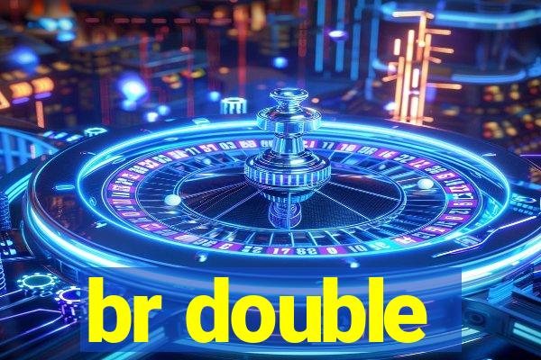 br double