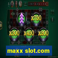 maxx slot.com