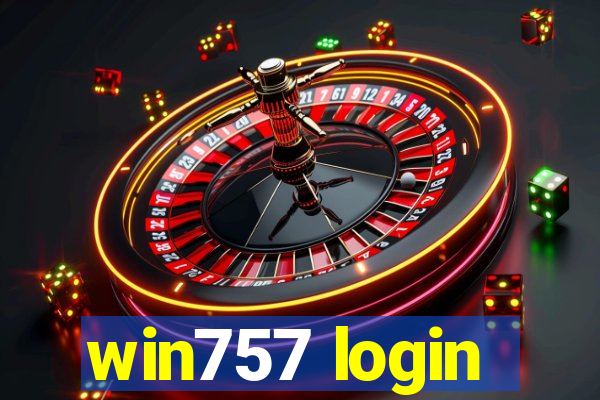 win757 login