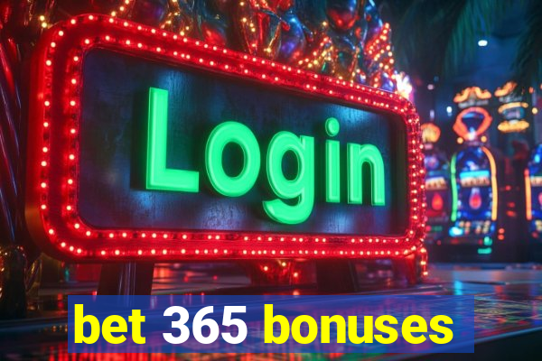 bet 365 bonuses