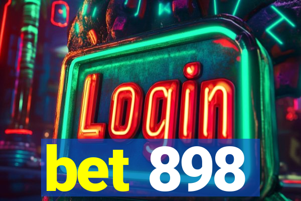 bet 898