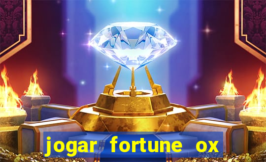 jogar fortune ox demo gratis