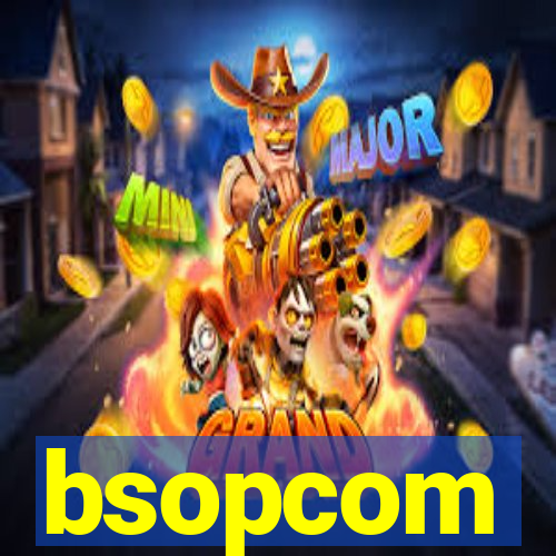 bsopcom