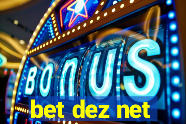 bet dez net