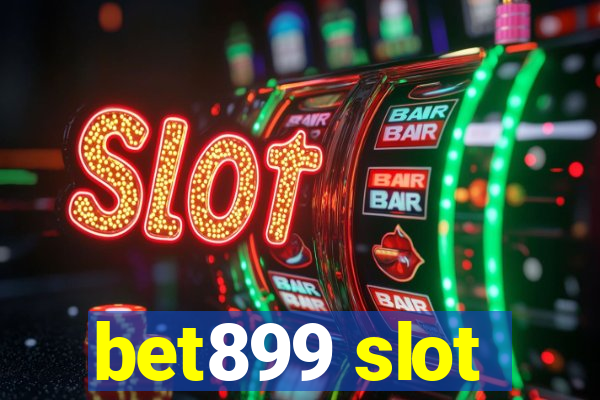 bet899 slot