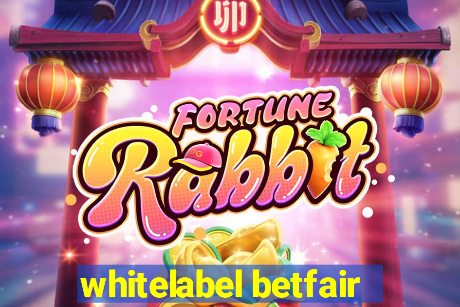 whitelabel betfair