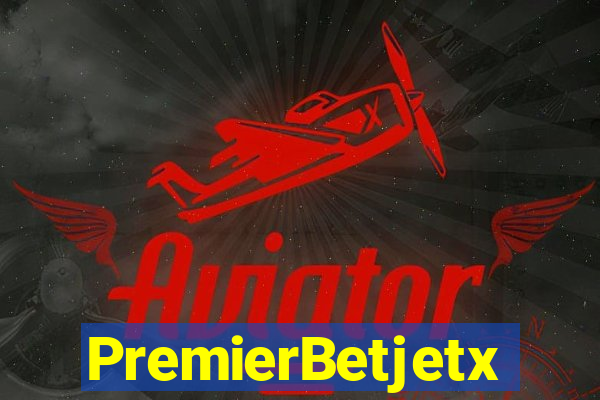 PremierBetjetx