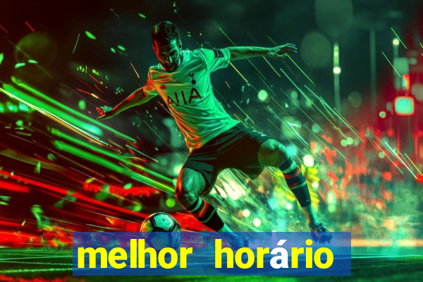 melhor horário para jogar fortune ox à tarde