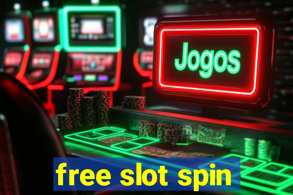 free slot spin