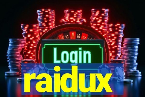 raidux