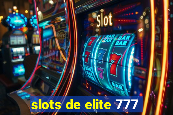 slots de elite 777