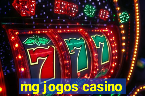 mg jogos casino