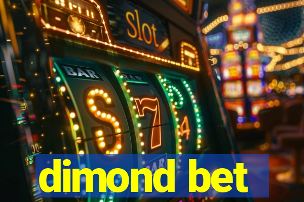 dimond bet