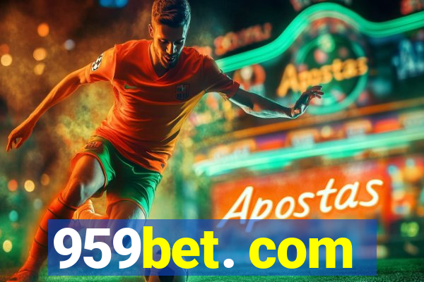 959bet. com