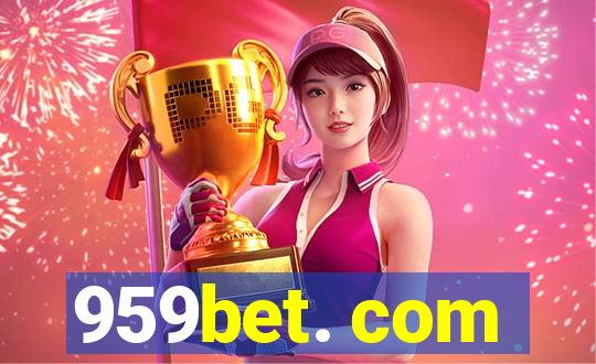 959bet. com