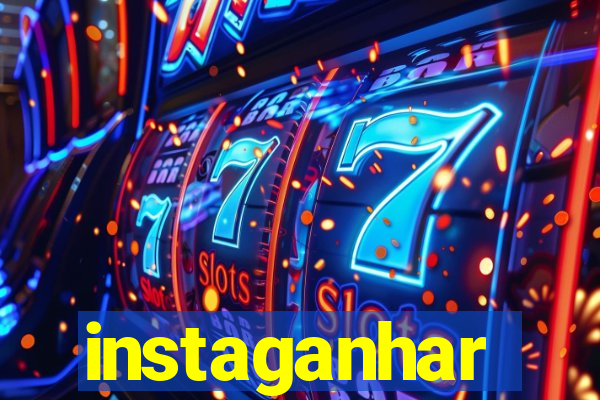 instaganhar