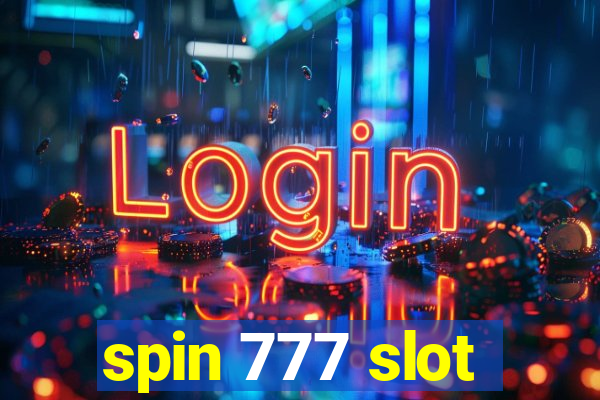 spin 777 slot